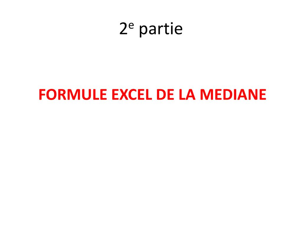 Mise Jour Imagen Formule Mediane Excel Fr Thptnganamst Edu Vn